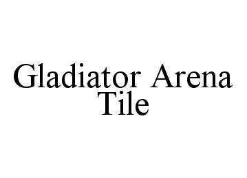  GLADIATOR ARENA TILE