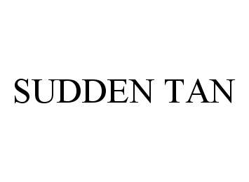 Trademark Logo SUDDEN TAN