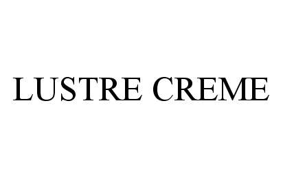  LUSTRE CREME