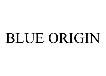 Trademark Logo BLUE ORIGIN