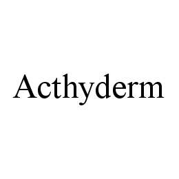 ACTHYDERM