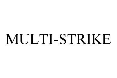 Trademark Logo MULTI-STRIKE