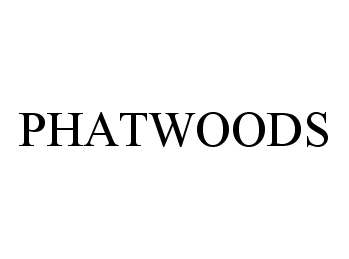  PHATWOODS