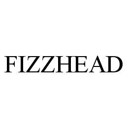  FIZZHEAD
