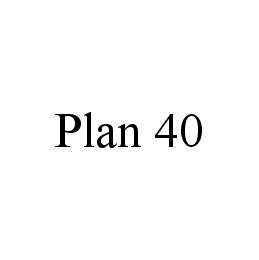  PLAN 40