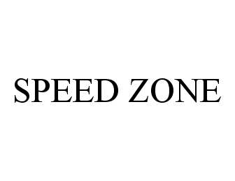 SPEED ZONE