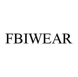 Trademark Logo FBIWEAR