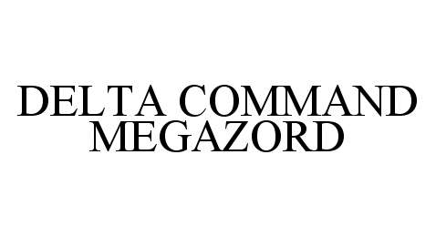  DELTA COMMAND MEGAZORD