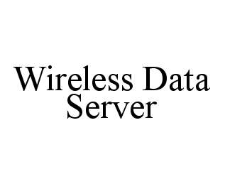  WIRELESS DATA SERVER