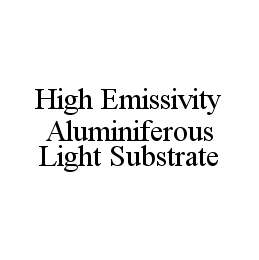  HIGH EMISSIVITY ALUMINIFEROUS LIGHT SUBSTRATE