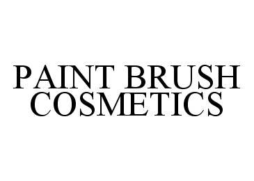  PAINT BRUSH COSMETICS