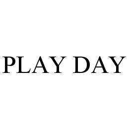  PLAY DAY