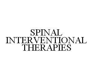  SPINAL INTERVENTIONAL THERAPIES