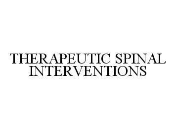 Trademark Logo THERAPEUTIC SPINAL INTERVENTIONS