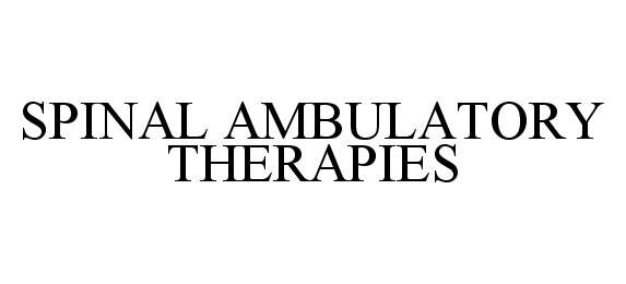 Trademark Logo SPINAL AMBULATORY THERAPIES
