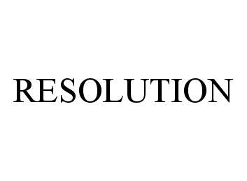 Trademark Logo RESOLUTION