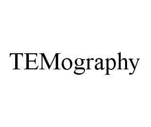 Trademark Logo TEMOGRAPHY