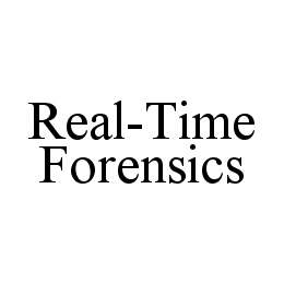 Trademark Logo REAL-TIME FORENSICS