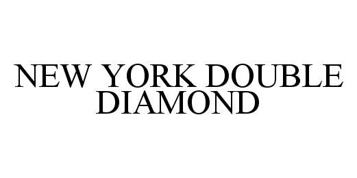 NEW YORK DOUBLE DIAMOND
