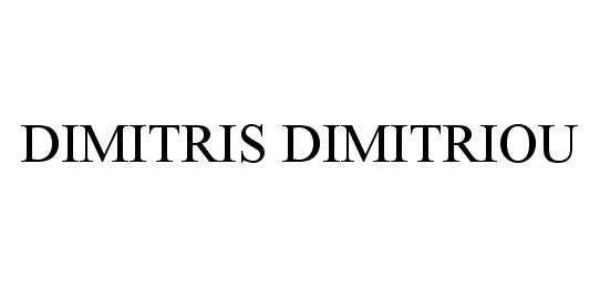 Trademark Logo DIMITRIS DIMITRIOU
