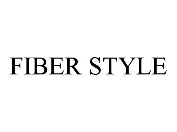  FIBER STYLE