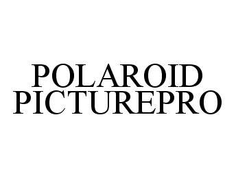 Trademark Logo POLAROID PICTUREPRO