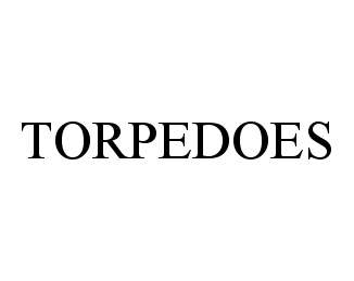 Trademark Logo TORPEDOES