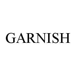 Trademark Logo GARNISH