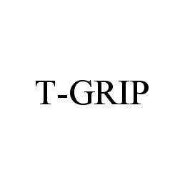 Trademark Logo T-GRIP