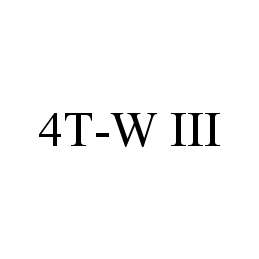 Trademark Logo 4T-W III