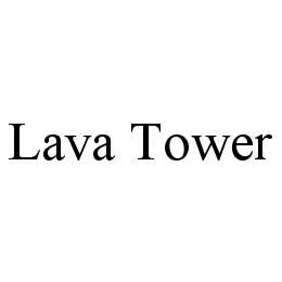  LAVA TOWER
