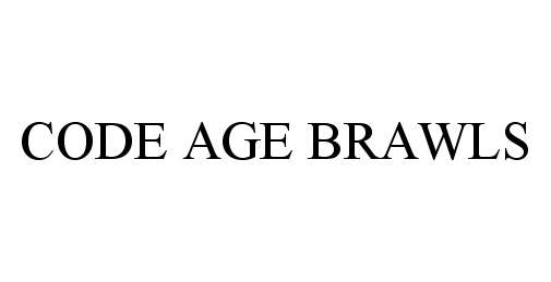 Trademark Logo CODE AGE BRAWLS