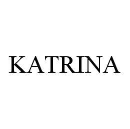 Trademark Logo KATRINA