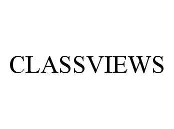 Trademark Logo CLASSVIEWS
