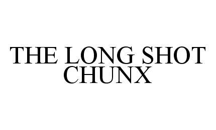  THE LONG SHOT CHUNX