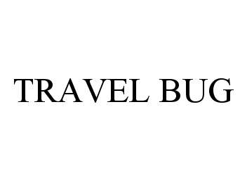  TRAVEL BUG