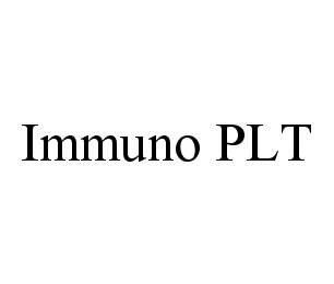 Trademark Logo IMMUNO PLT