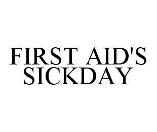  FIRST AID'S SICKDAY