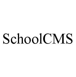 Trademark Logo SCHOOLCMS