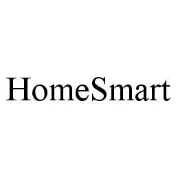 Trademark Logo HOMESMART