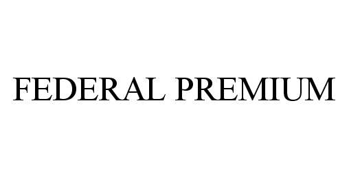  FEDERAL PREMIUM