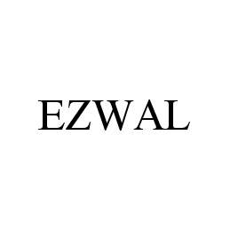 Trademark Logo EZWAL