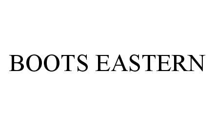  BOOTS EASTERN