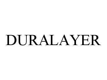  DURALAYER