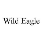 WILD EAGLE