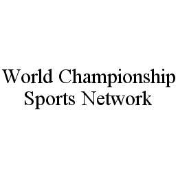  WORLD CHAMPIONSHIP SPORTS NETWORK