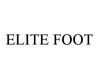 Trademark Logo ELITE FOOT