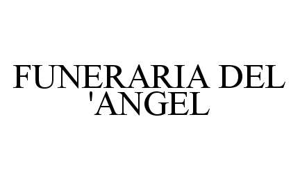  FUNERARIA DEL 'ANGEL