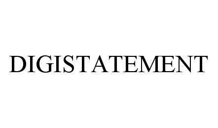 Trademark Logo DIGISTATEMENT