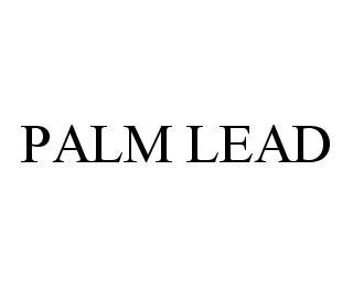 Trademark Logo PALM LEAD